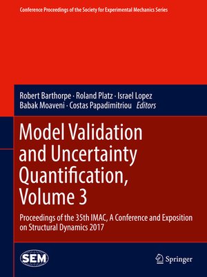 cover image of Model Validation and Uncertainty Quantification, Volume 3